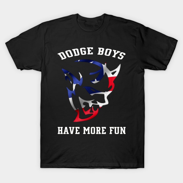 Dodge Boys T-Shirt by MoparArtist 